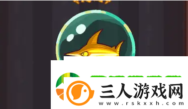 咸鱼之王利刃怎么获得