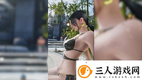 第一后裔泳装曝光！性感曲线令人血脉喷张
