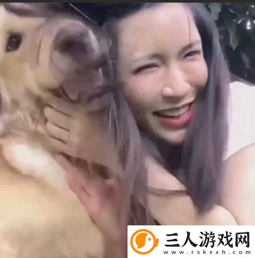 女人和金毛狗狗发生生产关系