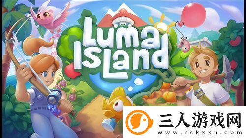 Steam多人种田游戏露玛岛现已发售首发价46元