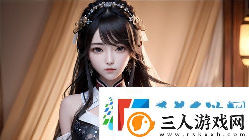 CSGO暴躁少女高清观看免费——探索激情与挑战的无限可能